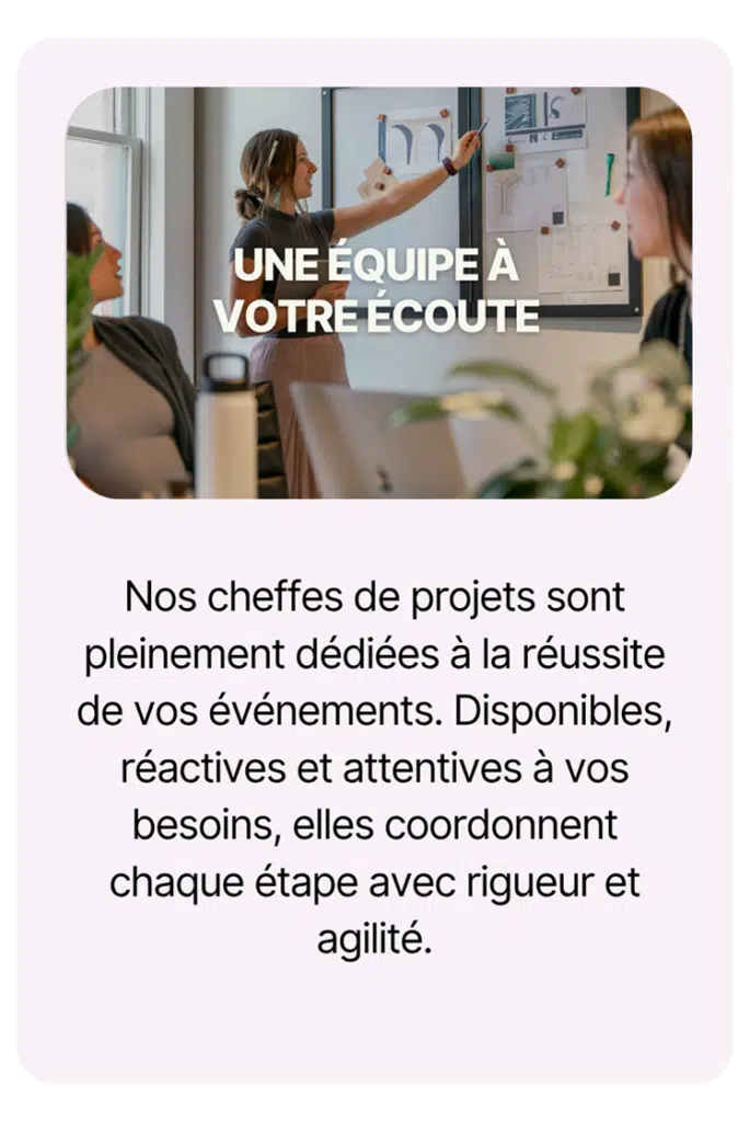 équipe à votre écoute